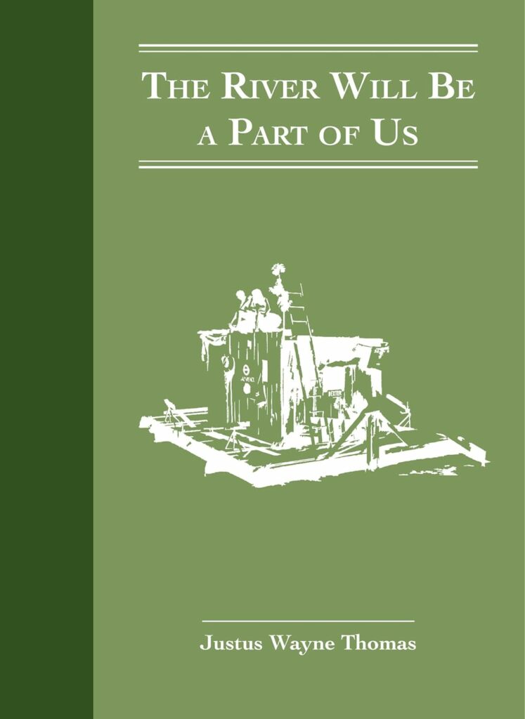 The River Will Be A Part Of Us